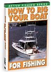 How To Rig Your Boat For Fishing