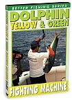 Dolphin: The Yellow & Green Fighting Machine