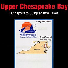MD0103, Fishing Hot Spots, Upper Chesapeake Bay - Annapolis to Susquehannah River